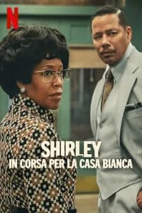 SHIRLEY: in corsa per la Casa Bianca