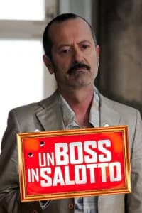 Un boss in salotto