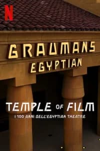 Temple of Film - I 100 anni dell'Egyptian Theatre