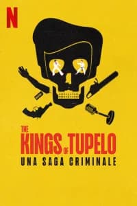 The Kings of Tupelo: una saga criminale