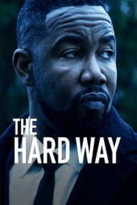 The Hard Way