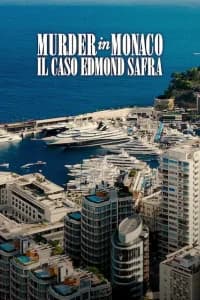 Murder in Monaco: il caso Edmond Safra