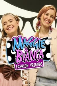Maggie & Bianca Fashion Friends