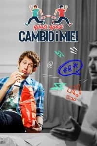 Quasi quasi cambio i miei