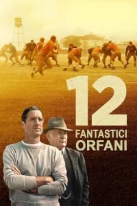 Una squadra di 12 orfani