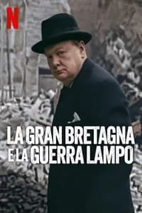 La Gran Bretagna e la guerra lampo