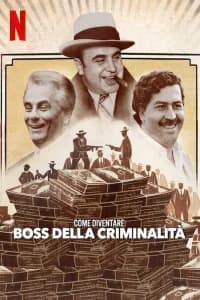 Come diventare boss della criminalità