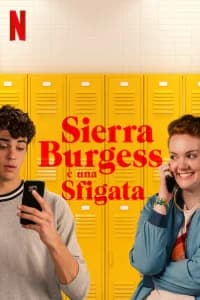Sierra Burgess è una sfigata