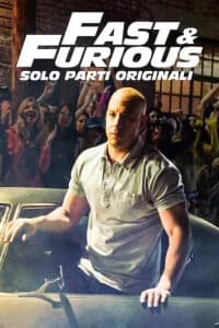 Fast & furious - Solo parti originali