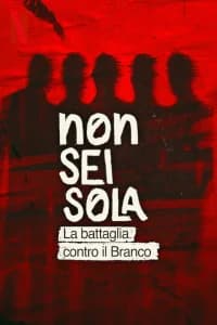 Non sei sola - La battaglia contro il Branco