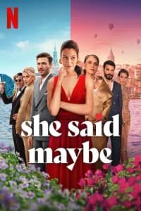 She Said Maybe