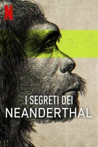 I segreti dei Neanderthal