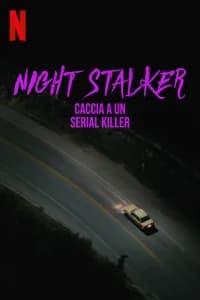 Night Stalker: Caccia a un serial killer