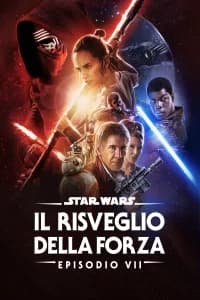 Star Wars: Il Risveglio della Forza (Episodio VII)