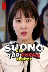 Il suono del tuo cuore: Reboot