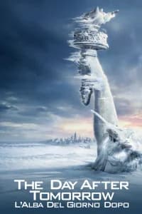 The Day After Tomorrow - L'alba del giorno dopo