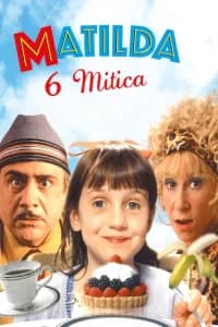 Matilda 6 mitica