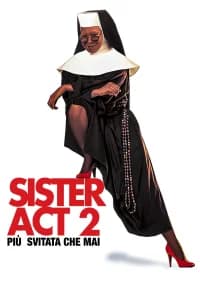 Sister Act 2 - Più svitata che mai