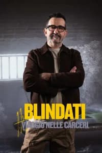 Blindati - Viaggio nelle carceri