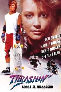 Thrashin' - Corsa al massacro