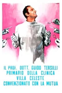 Il Prof. Dott. Guido Tersilli primario della Clinica Villa Celeste convenzionata con la Mutua