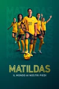 Matildas: il mondo ai nostri piedi
