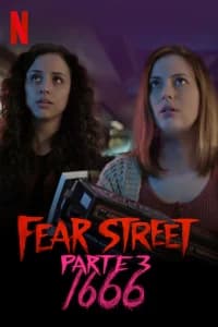 Fear Street - Parte 3: 1666