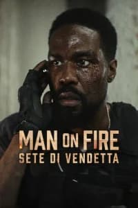 Man on Fire - Sete di vendetta