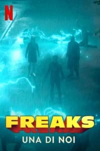 Freaks: una di noi