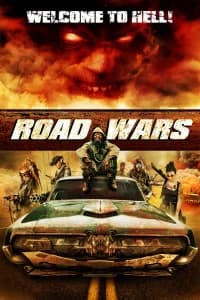 Road Wars - Benvenuto all'inferno!