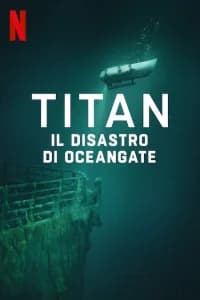 Titan: il disastro di OceanGate