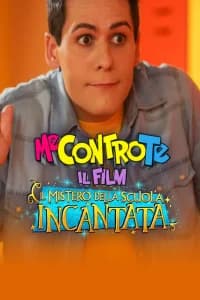 Me contro Te: Il film - Il mistero della scuola incantata