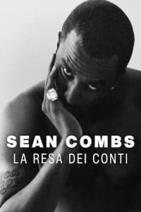 Sean Combs: la resa dei conti