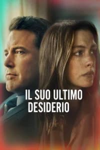 Il suo ultimo desiderio