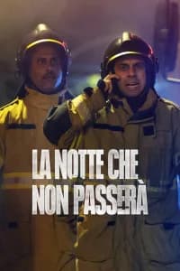 La notte che non passerà