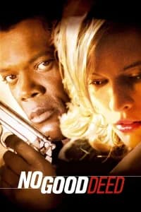 No Good Deed - Inganni svelati
