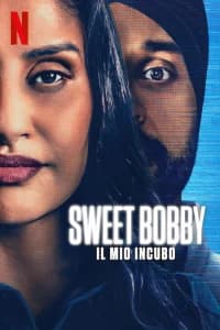 Sweet Bobby - Il mio incubo