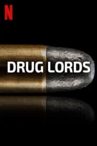Drug Lords