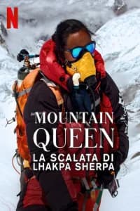 Mountain Queen: la scalata di Lhakpa Sherpa