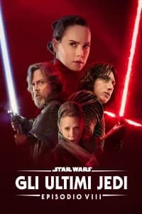 Star Wars: Gli Ultimi Jedi (Episodio VIII)