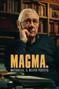 Magma - Mattarella, il delitto perfetto
