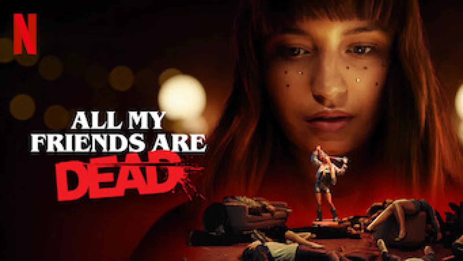All my friends are dead