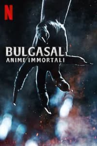 Bulgasal: Anime immortali