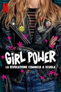 Girl power - La rivoluzione comincia a scuola