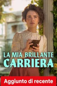La mia brillante carriera
