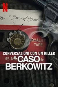 Conversazioni con un killer: Il caso Berkowitz