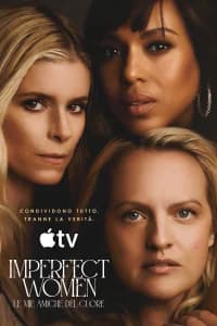 Imperfect Women - Le mie amiche del cuore