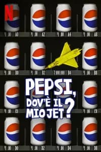 Pepsi, dov'è il mio jet?