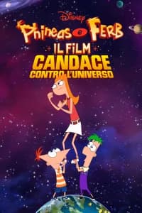 Phineas e Ferb: Il film - Candace contro l'universo