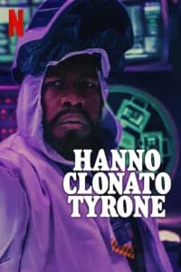 Hanno clonato Tyrone
